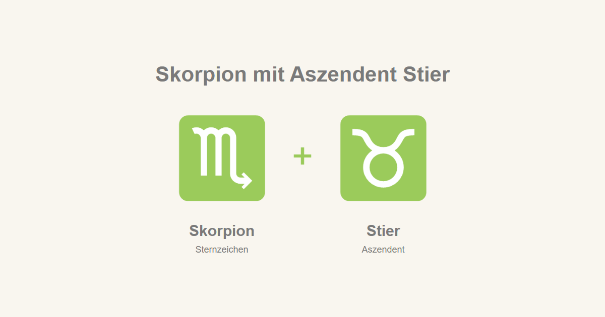 Skorpion als Sternzeichen und Stier als Aszendent