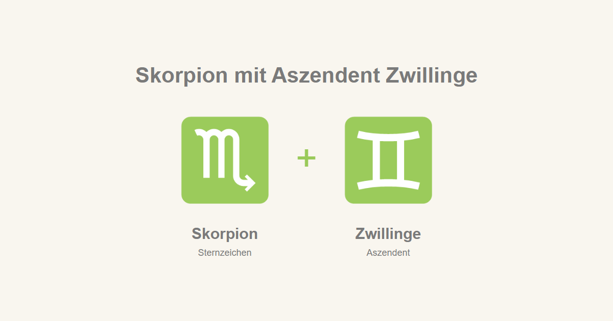Skorpion als Sternzeichen und Zwillinge als Aszendent